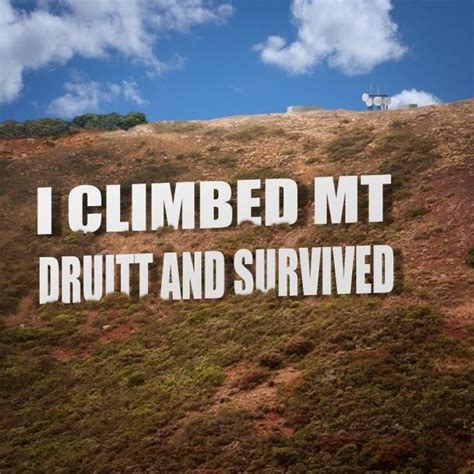 i climbed mt druitt|I climbed Mt. Druitt and survived